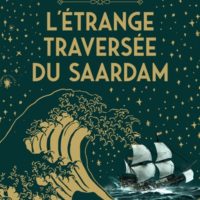 L'étrange traversée du Saardam