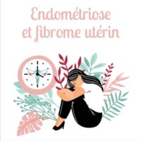 Endométriose et fibrome utérin