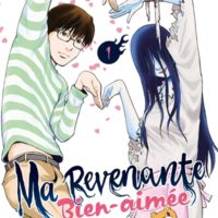 Ma revenante bien-aimée Volume 1