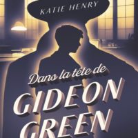 Dans la tête de Gideon Green