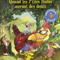 Quand les p'tites poules auront des dents