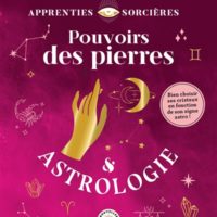 Pouvoirs des pierres & astrologie