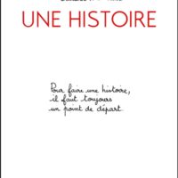 Une histoire : pour faire une histoire, il faut toujours un point de départ