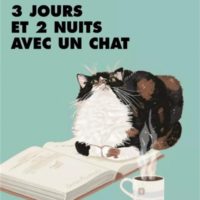 3 jours et 2 nuits avec un chat