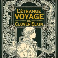 L'étrange voyage de Clover Elkin