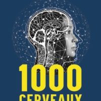 1.000 cerveaux : une nouvelle compréhension du cerveau et de l'intelligence artificielle