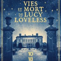 Vies et mort de Lucie Loveless