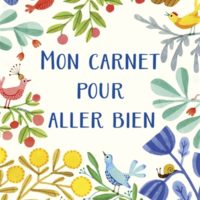 Mon carnet pour aller bien