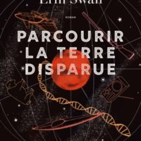 Parcourir la Terre disparue