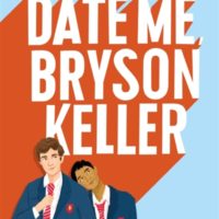 Date me, Bryson Keller