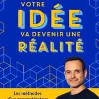 Votre idée va devenir une réalité