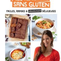 Mes recettes sans gluten : faciles, rapides & absolument délicieuses
