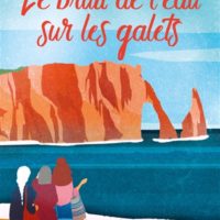 Le bruit de l'eau sur les galets