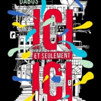 Ici et seulement ici