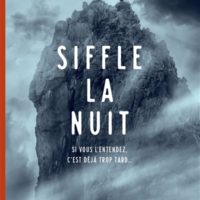 Siffle la nuit