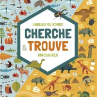 Animaux du monde et dinosaures : Cherche et trouve