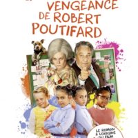 La troisième vengeance de Robert Poutifard
