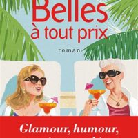 Belles à tout prix
