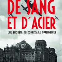 De sang et d'acier, une enquête du commissaire Oppenheimer