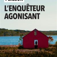 L'enquêteur agonisant