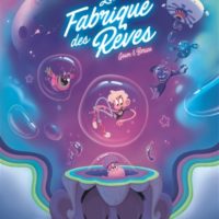 La fabrique des rêves