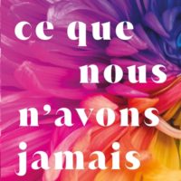 Tout ce que nous n'avons jamais été Volume 1