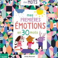 Mes premières émotions en 30 mots