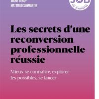 Les secrets d'une reconversion professionnelle réussie