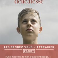 Une terrible délicatesse