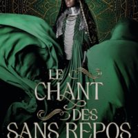 Le chant des sans repos - Volume 1