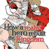 How a realist hero rebuilt the kingdom Volume 1