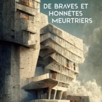 De braves et honnêtes meurtriers