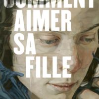 Comment aimer sa fille