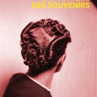 La fabrique des souvenirs