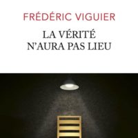 La vérité n'aura pas lieu