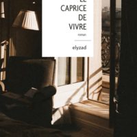 Le caprice de vivre