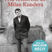A la recherche de Milan Kundera