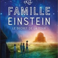 La famille Einstein : le secret de la tour