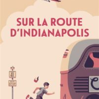 Sur la route d'Indianapolis