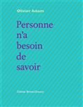 Personne n'a besoin de savoir