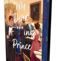 My dear f***ing prince