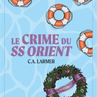 Le club des amateurs de romans policiers Volume 2, Le crime du SS Orient