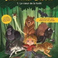 Animal Jack, volume 1 Le coeur de la fôret