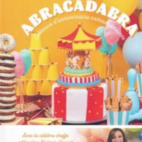 Abracadabra : gâteaux d'anniversaire extraordinaires