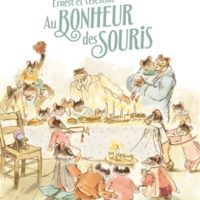 Ernest et Célestine Au bonheur des souris