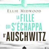 La fille qui s'échappa d'Auschwitz