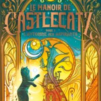 Le manoir de Castlecatz Volume 1, L'automne des aspirants