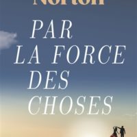 Par la force des choses