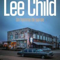Un homme de parole : une aventure de Jack Reacher