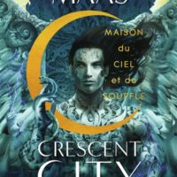 Crescent City Volume 2, Maison du ciel et du souffle